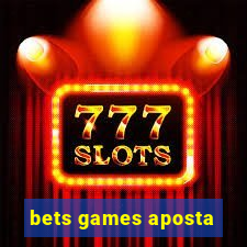 bets games aposta